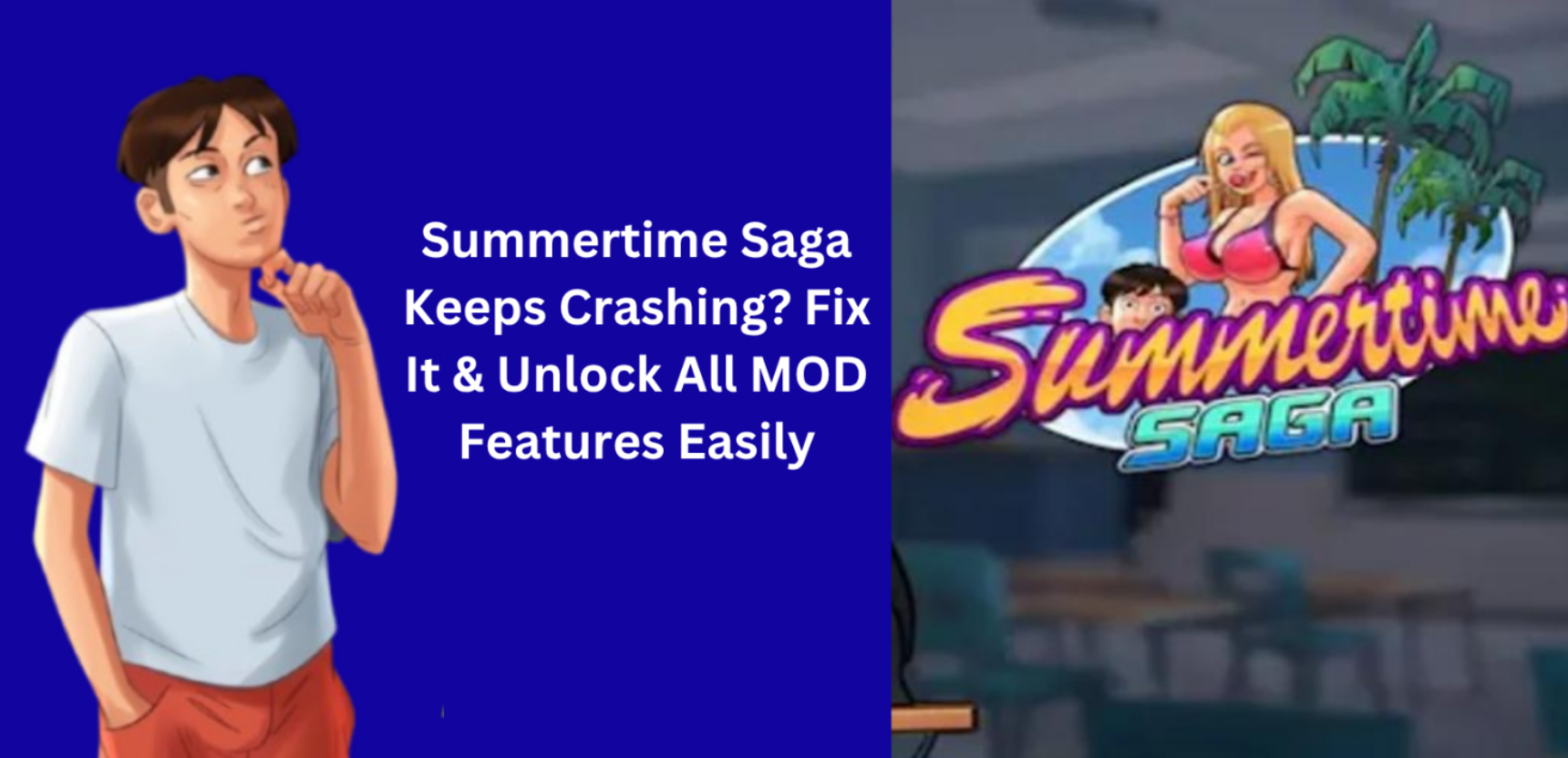 Summertime Saga Keeps Crashing